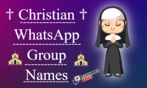 Christian WhatsApp group names