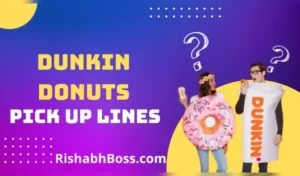 The Best Dunkin Donuts Pick Up Lines