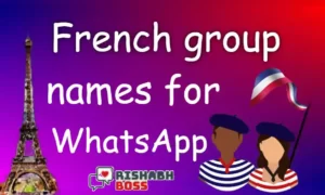 French group names for WhatsApp