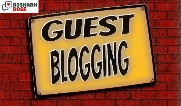 How To Submit A Guest Post On RishabhBoss.com?