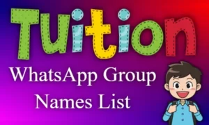 Tuition group name for WhatsApp