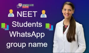 WhatsApp group name for NEET students