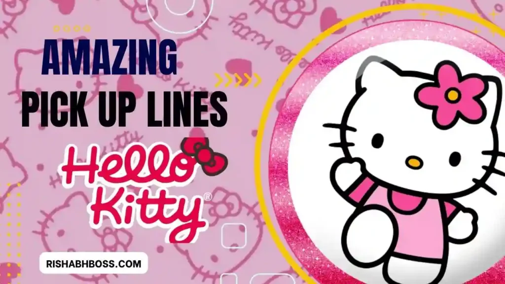 Amazing Pick Up Lines Hello Kitty