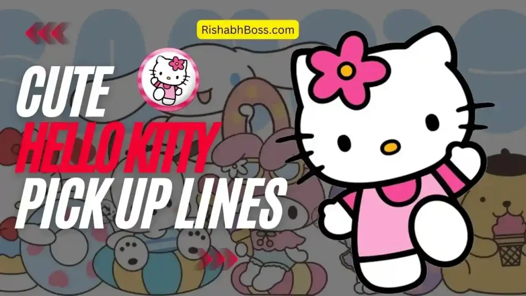 Cute Hello Kitty Pick Up Lines